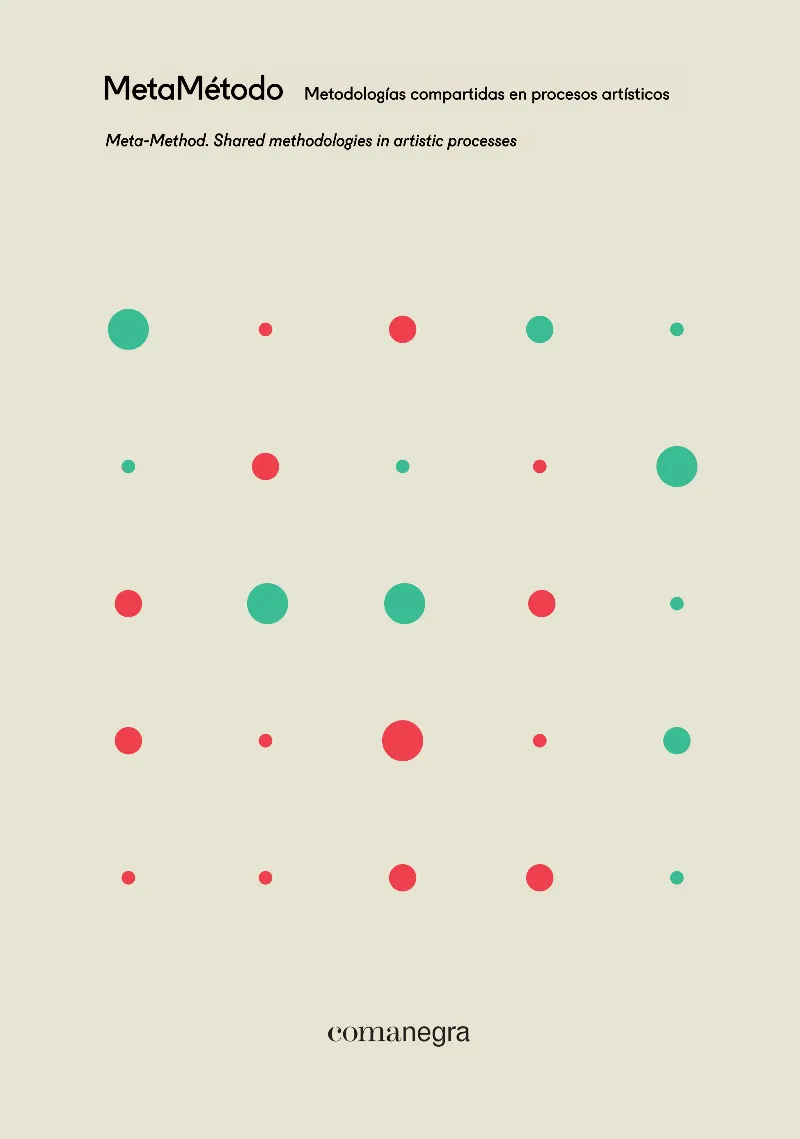 MetaMétodo. Metodologías compartidas en procesos artísticos