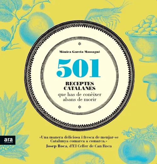 501 RECEPTES CATALANES QUE HAS DE CONEIXER ABANS D