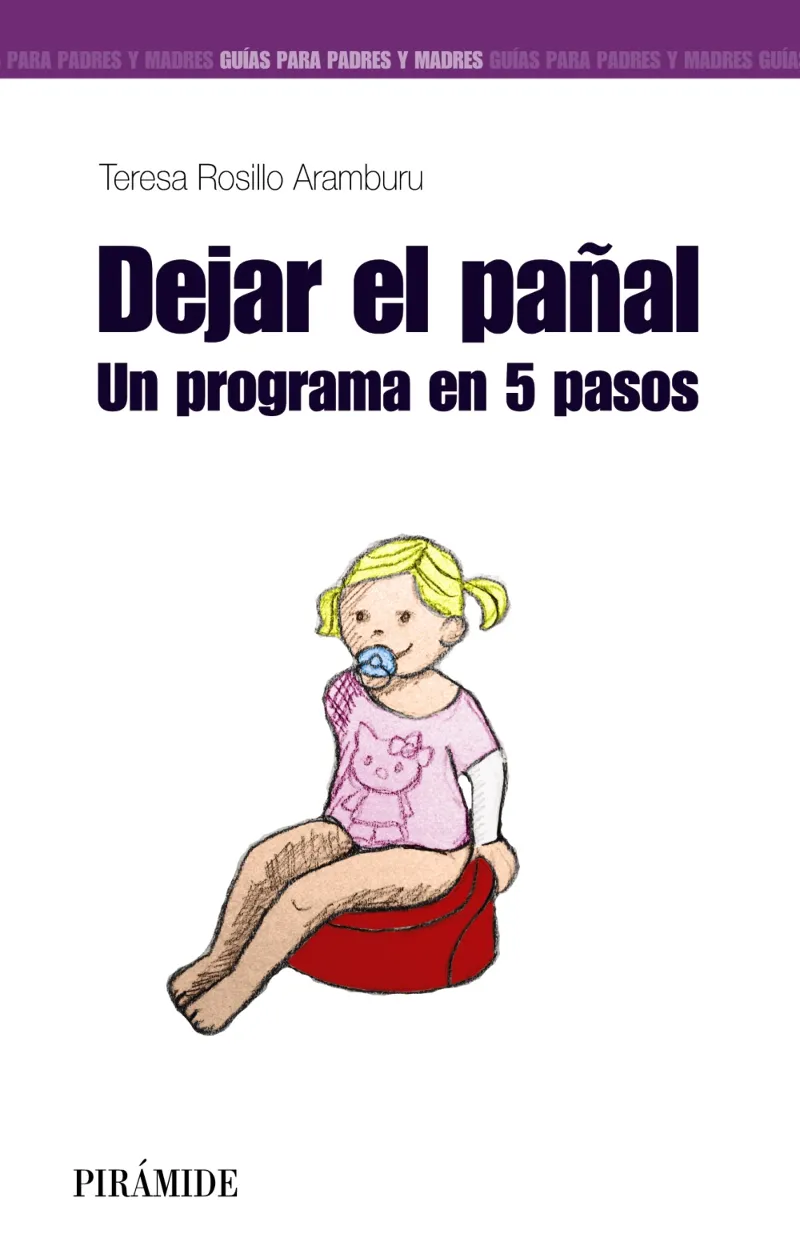 DEJAR EL PAÑAL -UN PROGRAMA EN 5 PASOS-