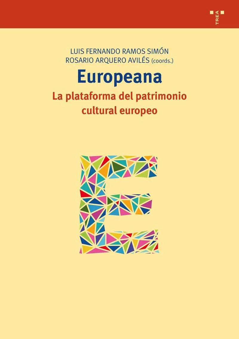 EUROPEANA - LA PLATAFORMA DEL PATRIMONIO CULTURAL EUROPEO -