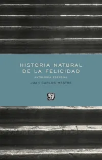 Historia natural de la felicidad