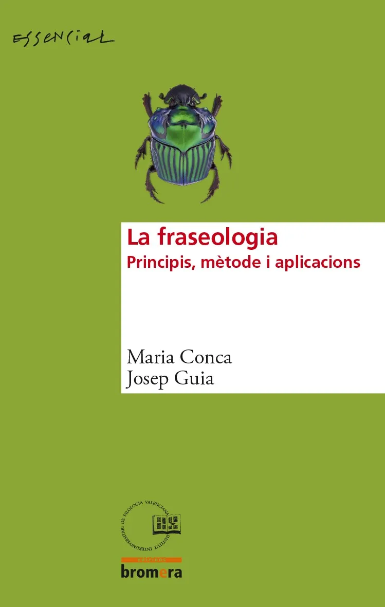 FRASEOLOGIA,LA -PRINCIPIS METODE I APLICACIONS-