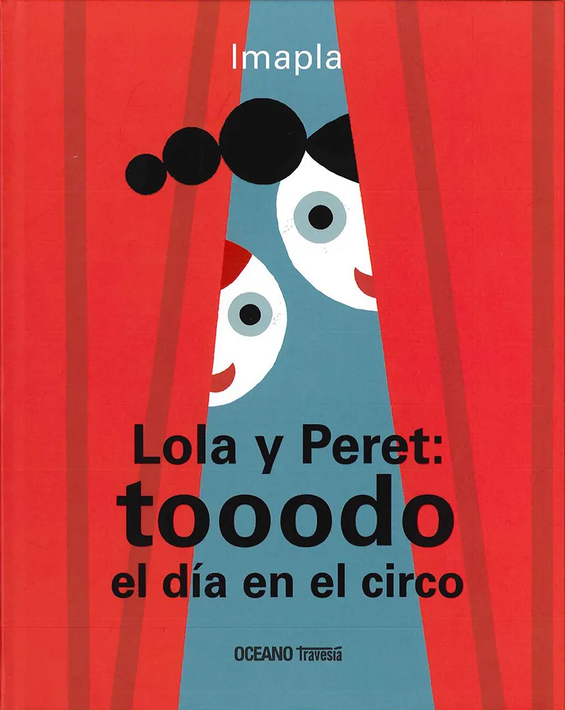 LOLA Y PERET TOOODO EL DIA EN EL CIRCO