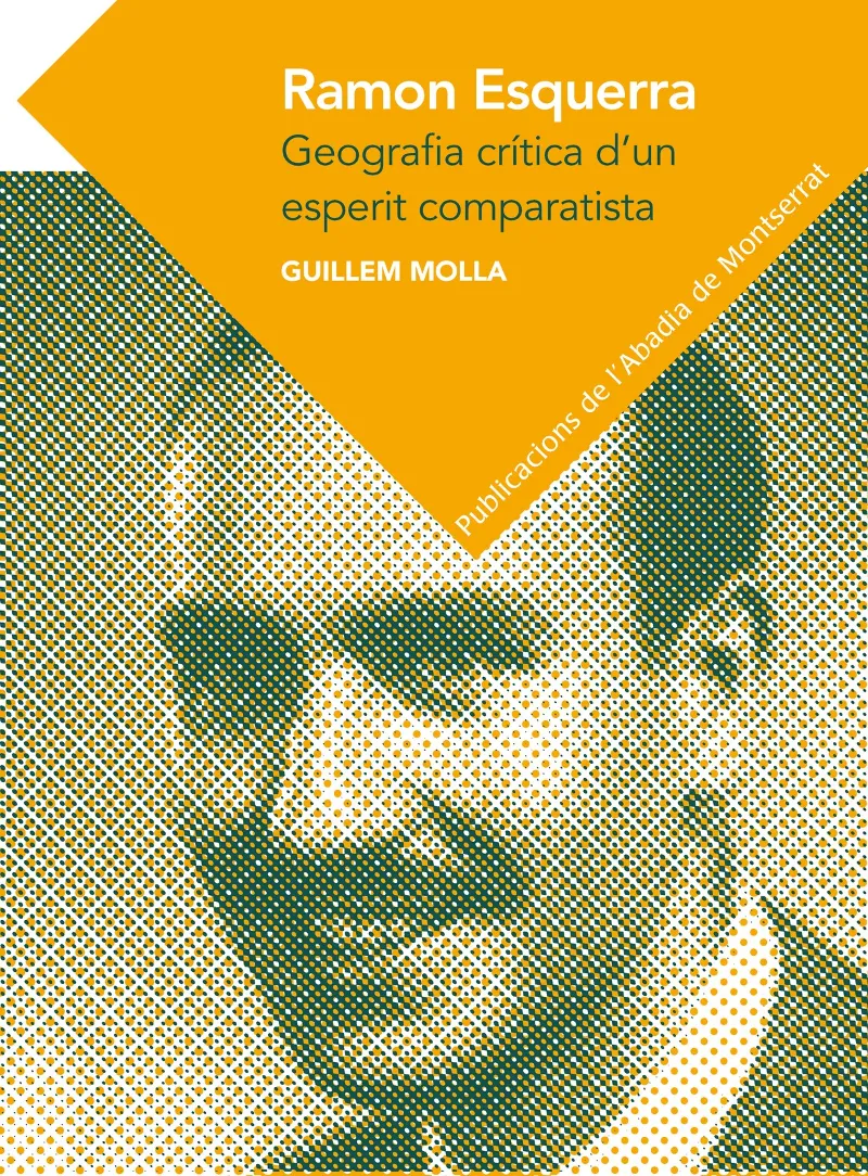RAMON ESQUERRA -GEOGRAFIA CRITICA D'UN ESPERIT