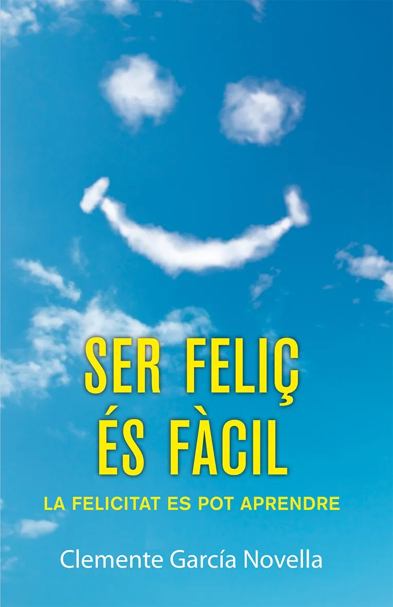 SER FELIÇ ES FACIL