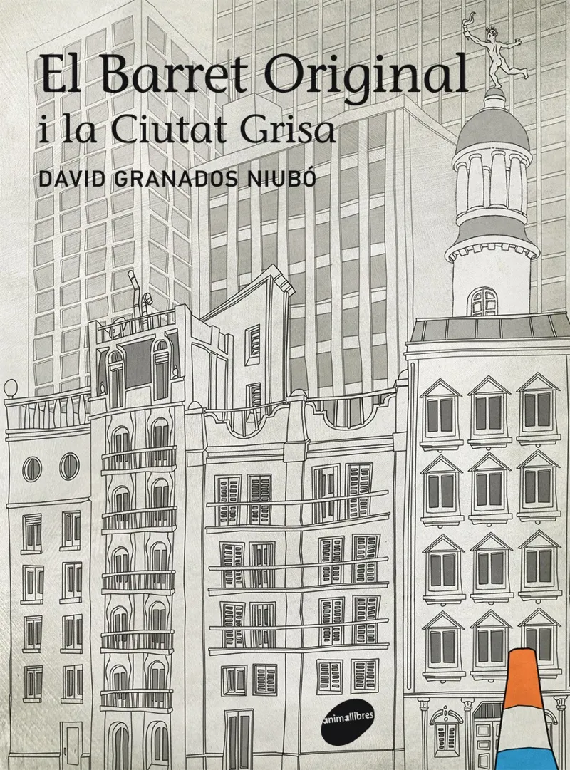 BARRET ORIGINAL I LA CIUTAT GRISA, EL