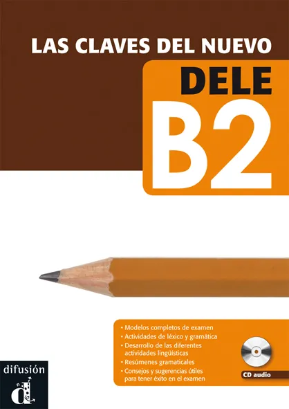 CLAVES DEL NUEVO DELE - B2 + CD
