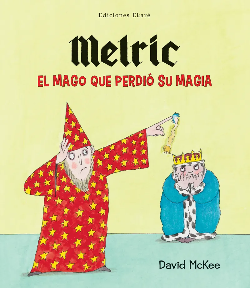 MELRIC -EL MAGO QUE PERDIO SU MAGIA-