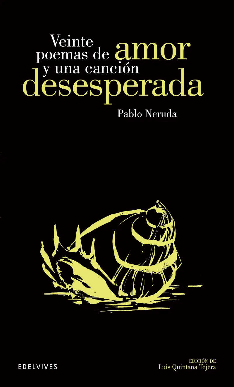 VEINTE POEMAS DE AMOR Y UNA CANCIÓN DESESPERADA-23