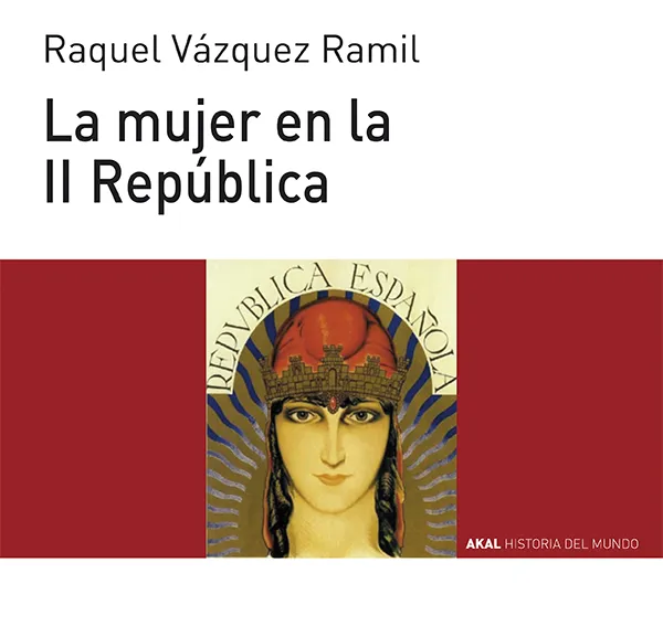 MUJER EN LA II REPUBLICA, LA