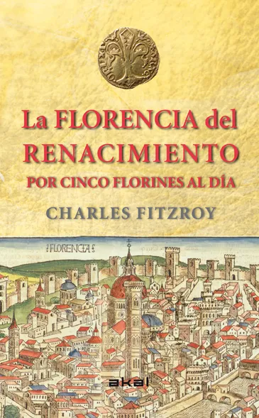 FLORENCIA DEL RENACIMIENTO POR CINCO FLORINES AL