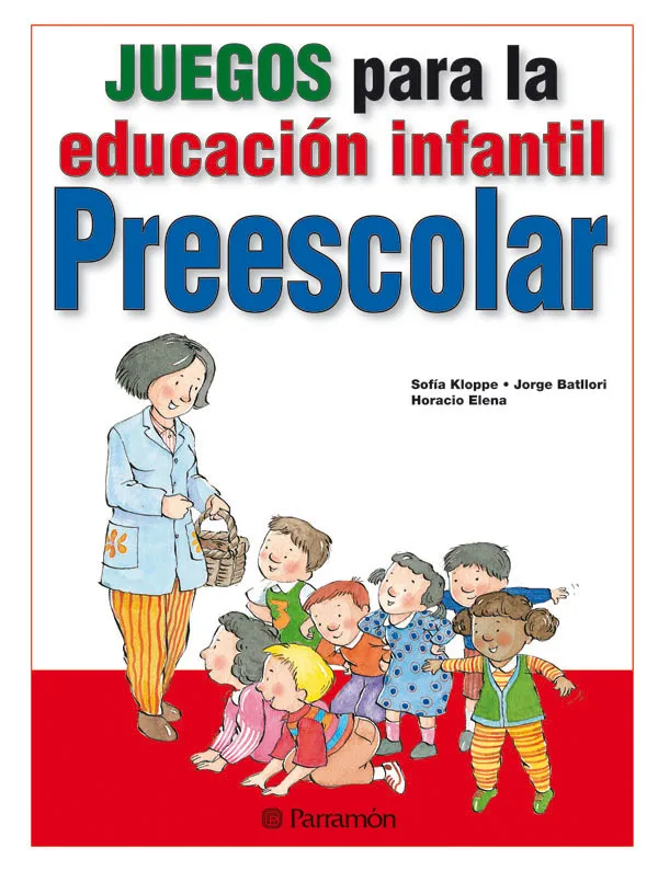 JUEGOS PARA EDUCACION INFANTIL PREESCOLAR