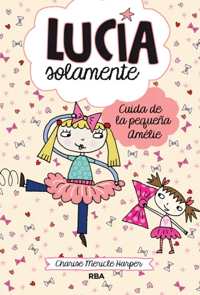 LUCIA SOLAMENTE CUIDA DE LA PEQUEÑA AMELIE