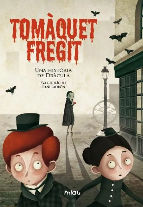TOMAQUET FREGIT -UNA HISTORIA DE DRACULA-