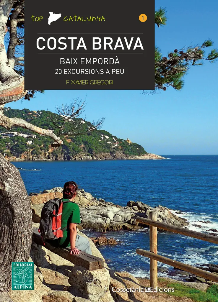 COSTA BRAVA BAIX EMPORDA 20 EXCURSIONS A PEU