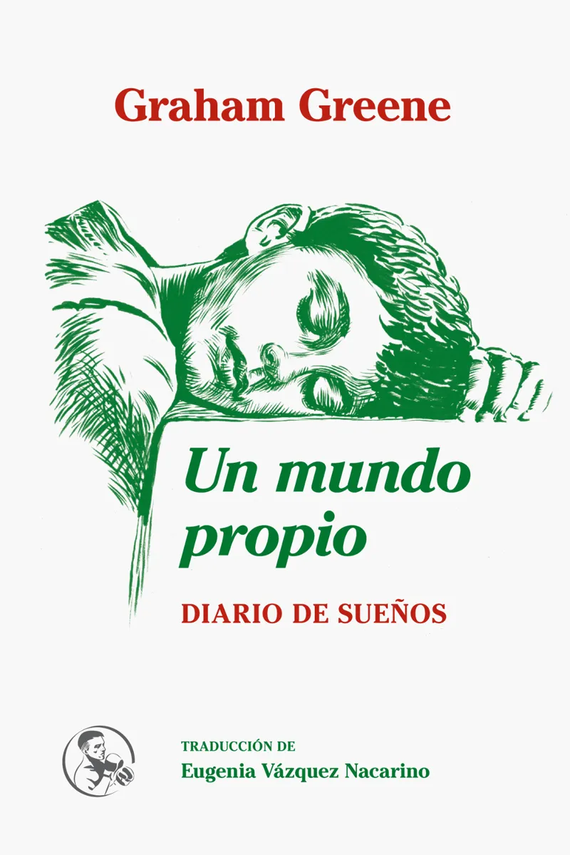 MUNDO PROPIO,UN -DIARIO DE SUEÑOS-