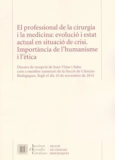 Autor: El Professional de la cirurgia i la medicina : evolució i estat actual en situació de crisi : importància de l'humanisme i l'ètica
