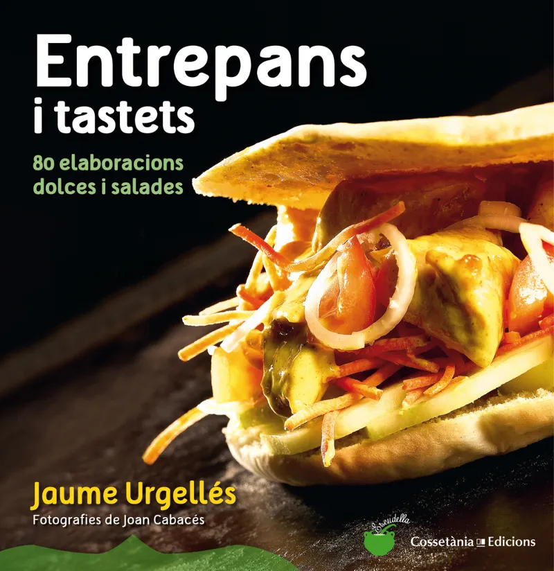 ENTREPANS I TASTETS -80 ELABORACIONS DOLCES I