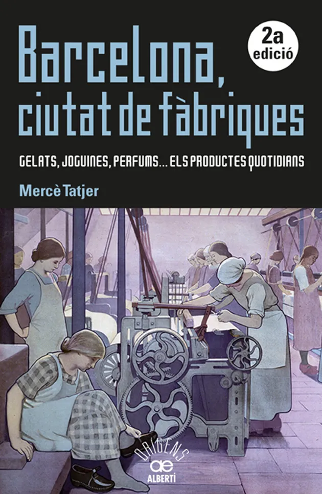 BARCELONA CIUTAT DE FABRIQUES