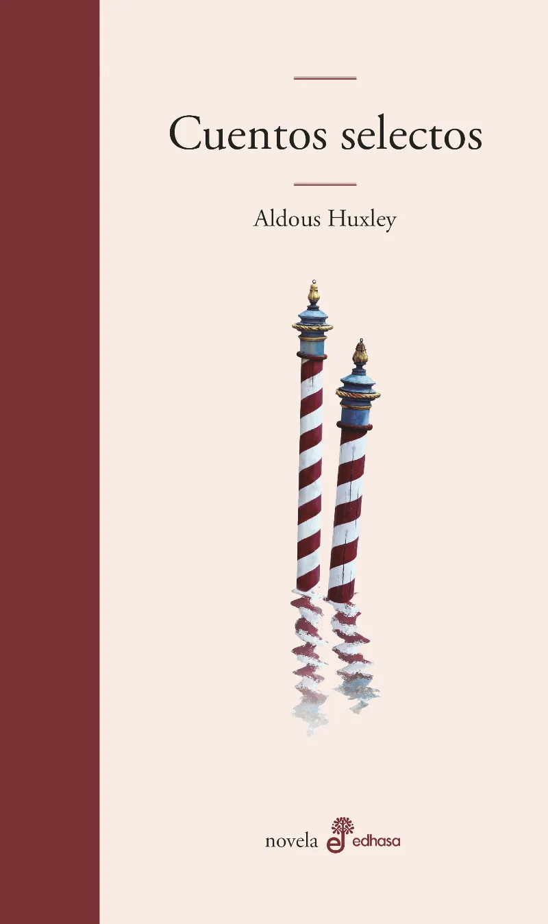 CUENTOS SELECTOS -HUXLEY-