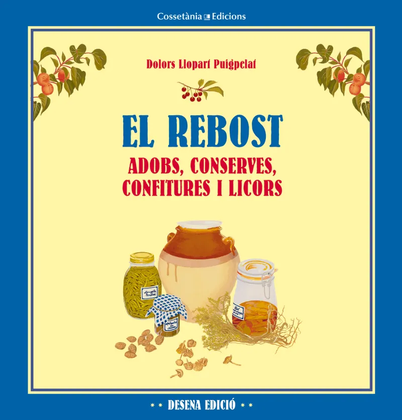 REBOST,EL ADOBS CONSERVES CONFITURES I LICORS