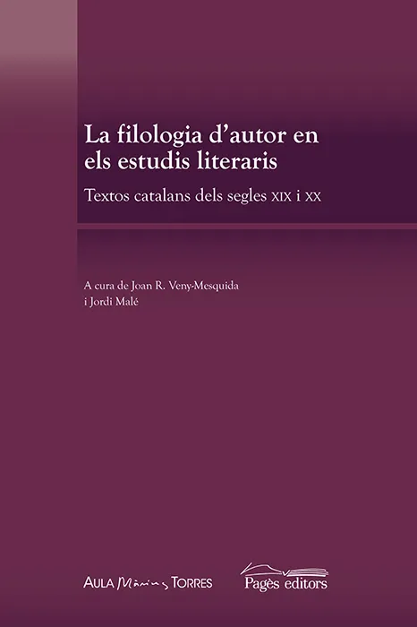 FILOLOGIA D'AUTOR EN ELS ESTUDIS LITERARIS,LA