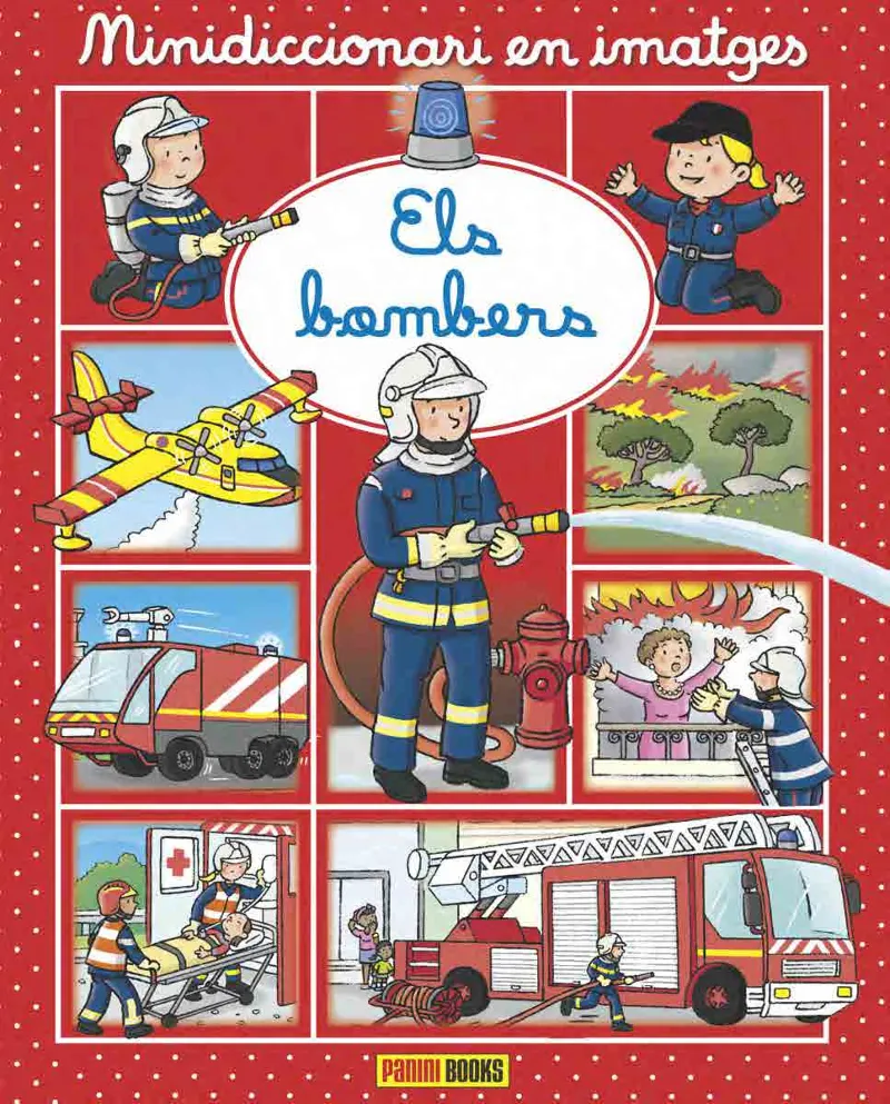 BOMBERS,ELS -MINIDICCIONARI EN IMATGES-