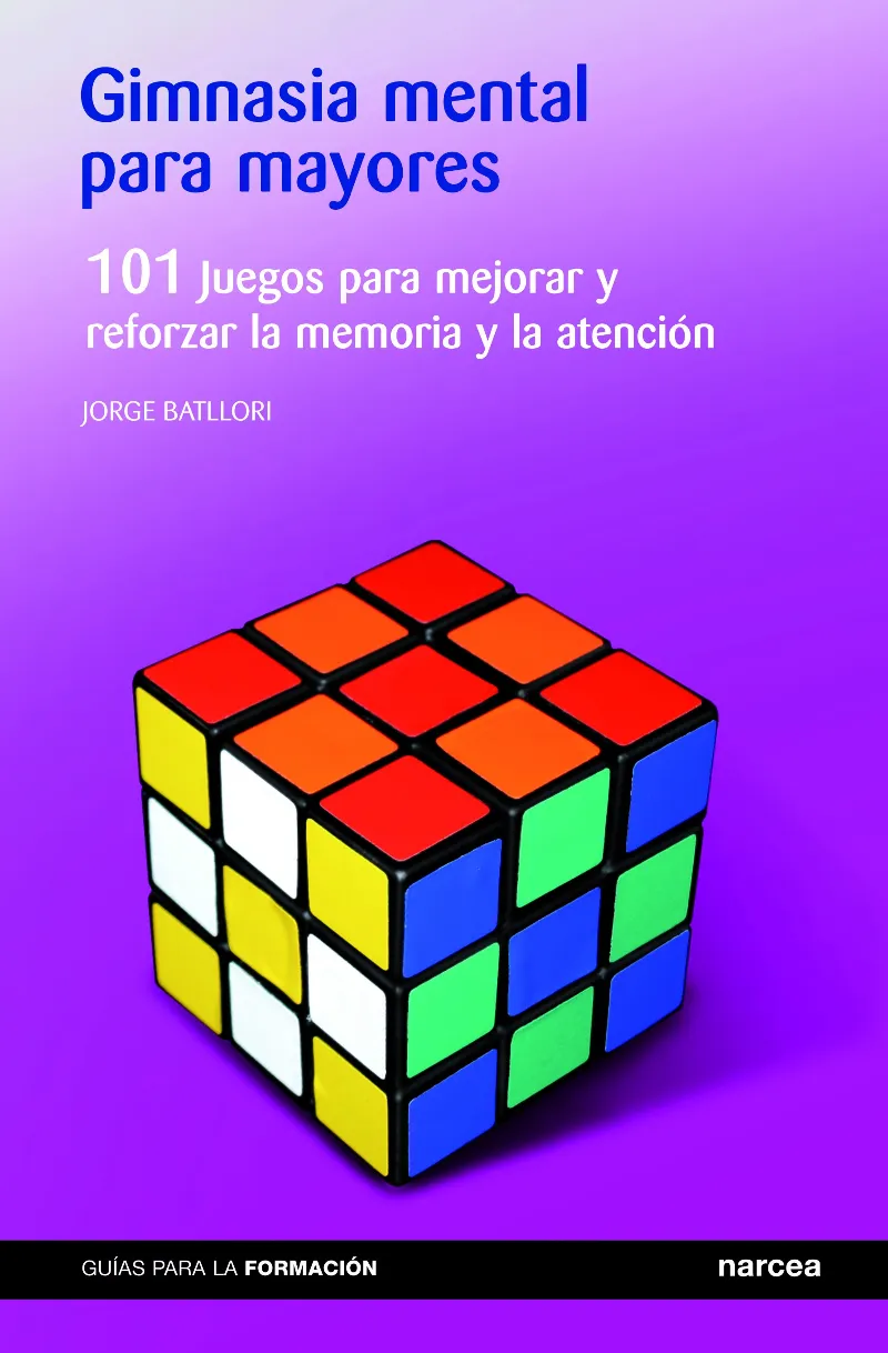 GIMNASIA MENTAL PARA MAYORES -101 JUEGOS PARA
