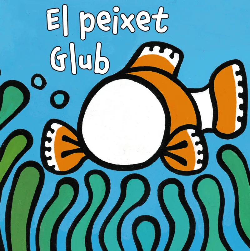 PEIXET GLUB, EL