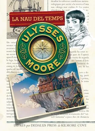 ULYSSES MOORE 13 LA NAU DEL TEMPS