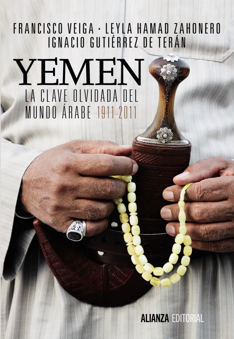 YEMEN-LA CLAVE OLVIDADA DEL MUNDO ARABE 1911-2011-