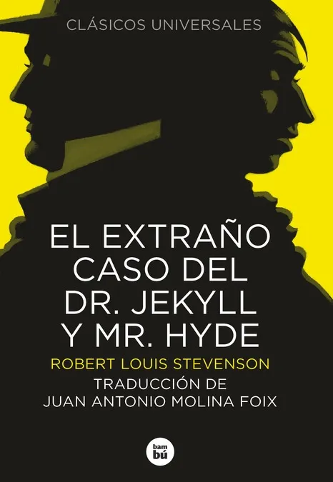 EXTRAÑO CASO DEL DR. JEKYLL Y MR. HYDE