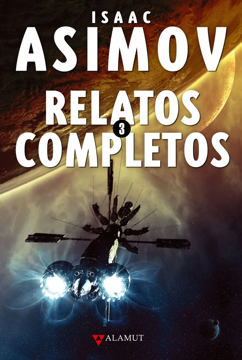 RELATOS COMPLETOS 3 -ISAAC ASIMOV-
