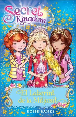 SECRET KINGDOM 12 -EL LABERINT DE LA MITJANIT-