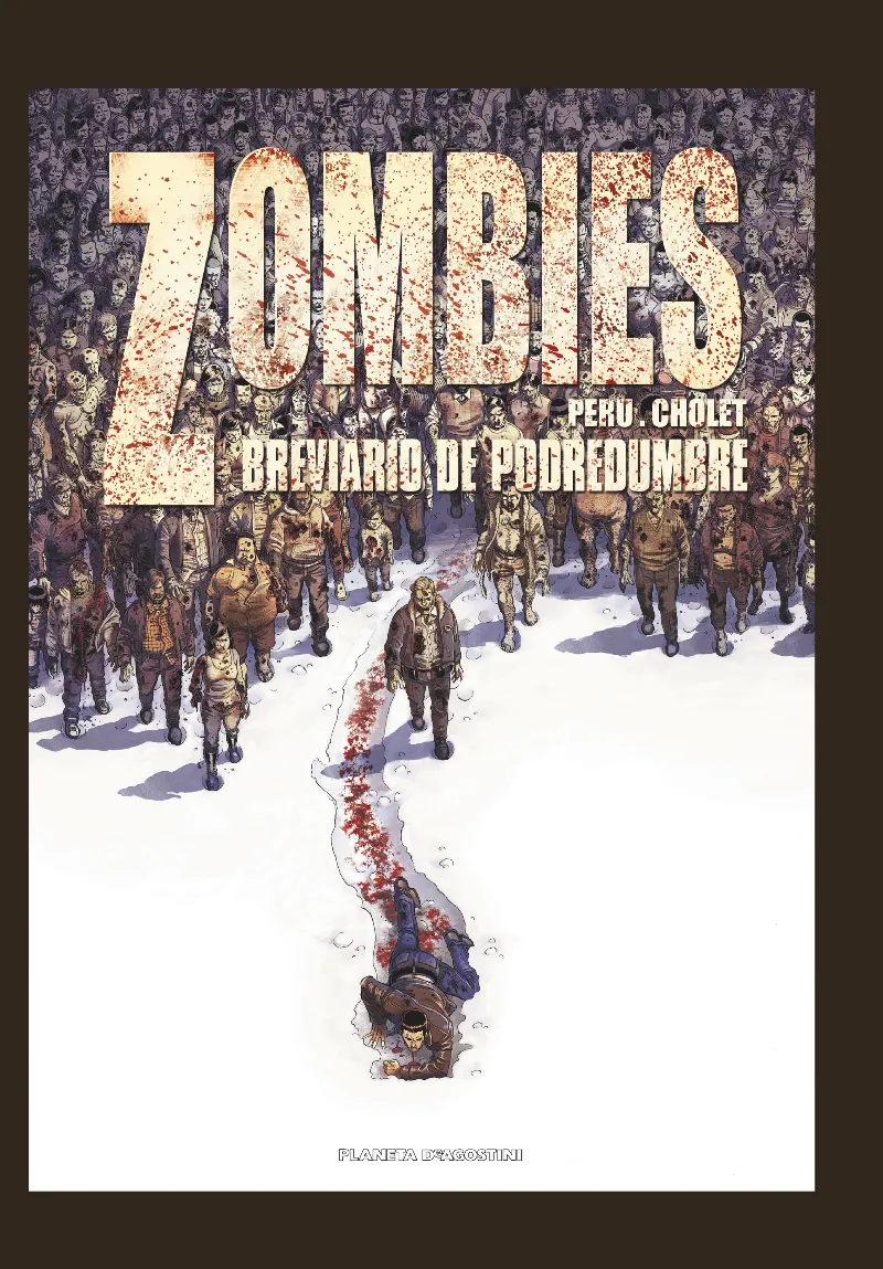 ZOMBIES VOL 3: BREVIARIO DE PODREDUMBRE