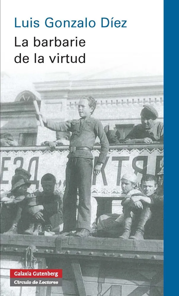 BARBARIE DE LA VIRTUD,LA