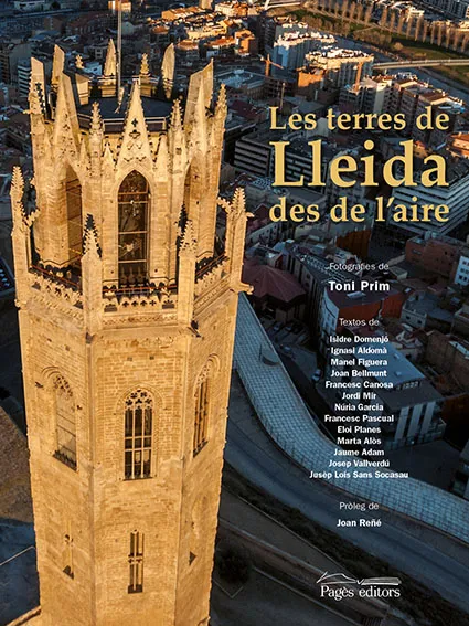 TERRES DE LLEIDA DES DE L'AIRE,LES