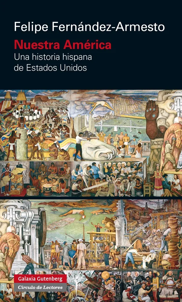 NUESTRA AMERICA -UNA HISTORIA HISPANA DE ESTADOS