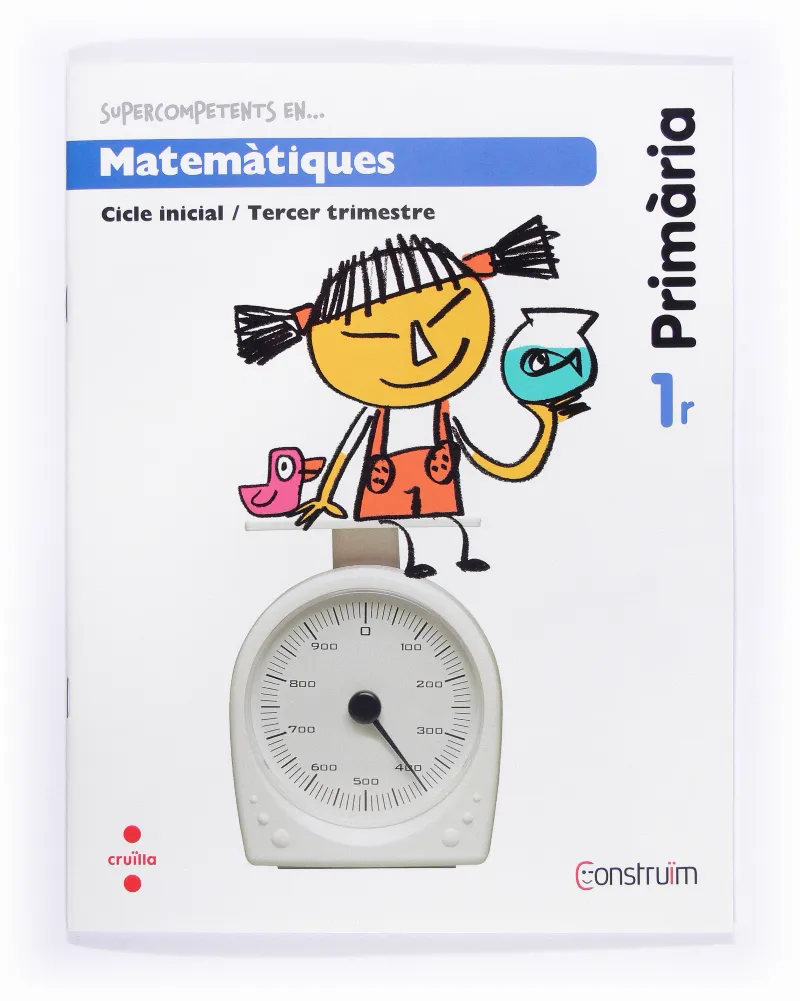 1r EP SUPERCOMPETENTS EN... MATEMÀTIQUES. QUADERN D'ACTIVITATS 3. CONSTRUÏM-14
