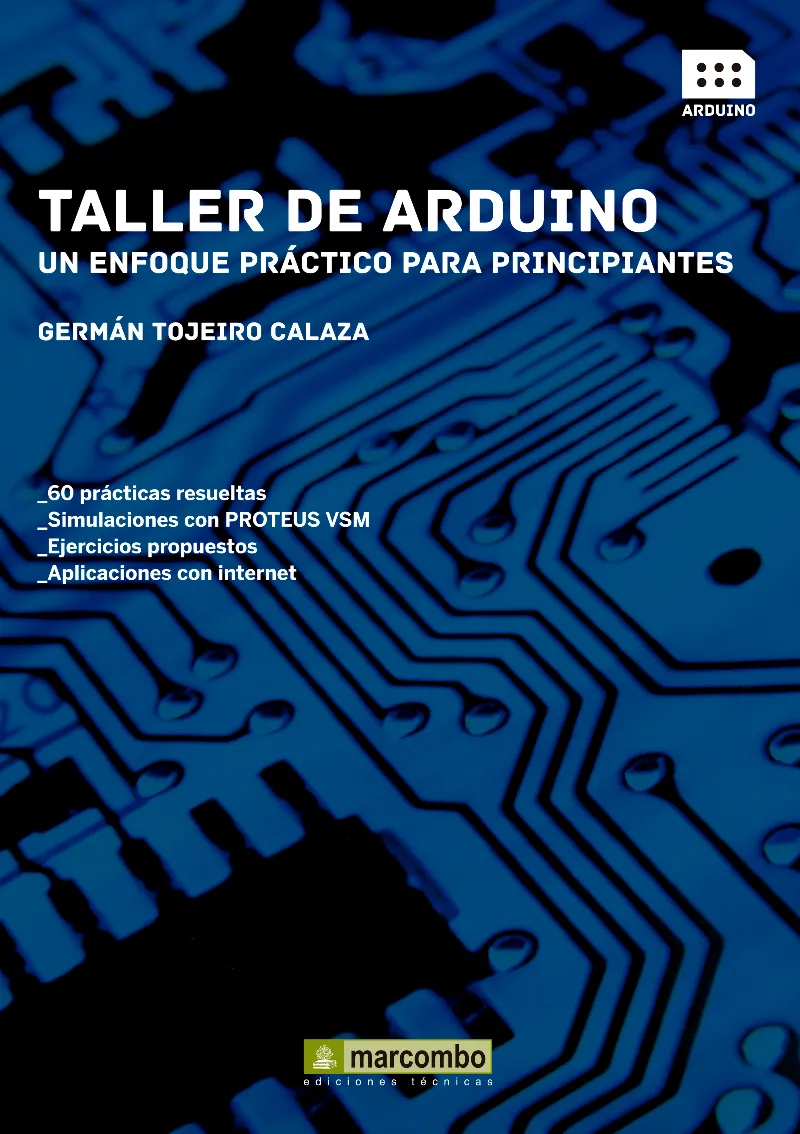 TALLER ARDUINO UN ENFOQUE PRACTICO PARA PRINCIPIANTES