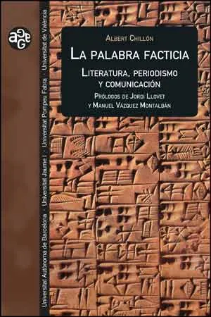 PALABRA FACTICIA,LA -LITERATURA PERIODISMO Y COMUN