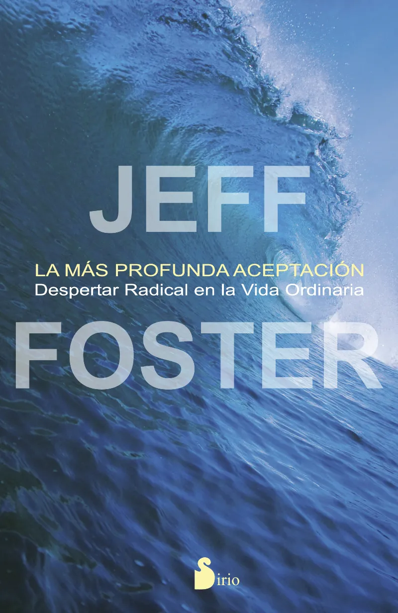MAS PROFUNDA ACEPTACION,LA
