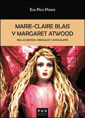 MARIE CLAIRE BLAIS Y MARGARET ATWOOD