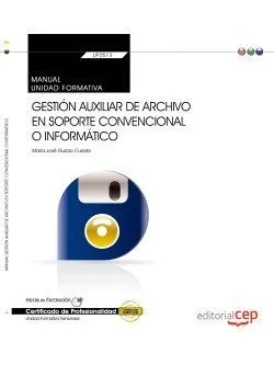 MANUAL GESTION AUXILIAR DE ARCHIVO EN SOPORTE CONVENCIONAL O INFORMATICO