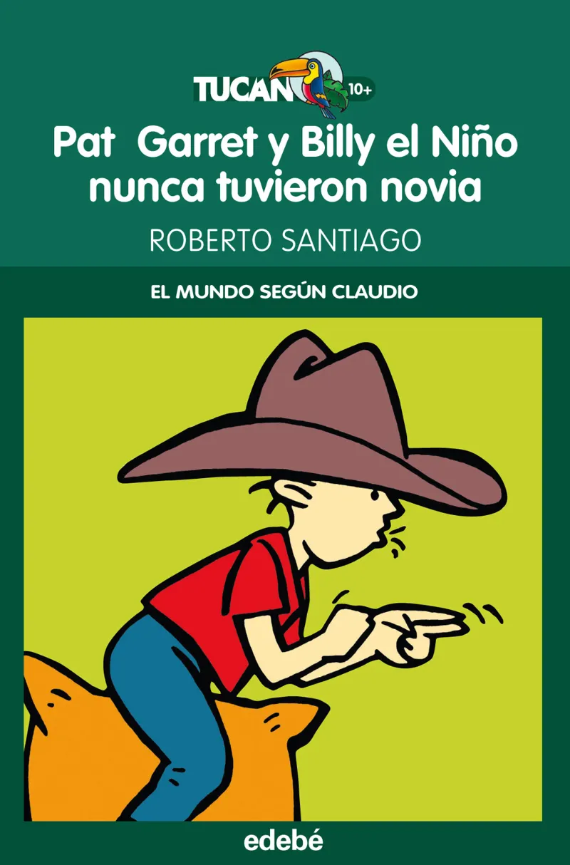 PAT GARRET Y BILLY EL NIÑO NUNCA NOVIA