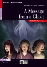 A MESSAGE FROM A GHOST. BOOK + CD