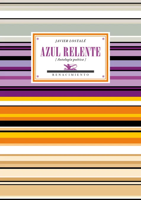 AZUL RELENTE ANTOLOGIA POETAICA