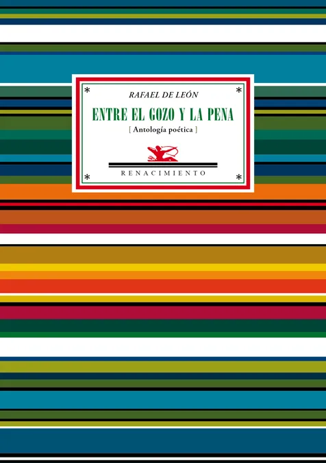 ENTRE EL GOZO Y LA PENA ANTOLOGIA POETICA