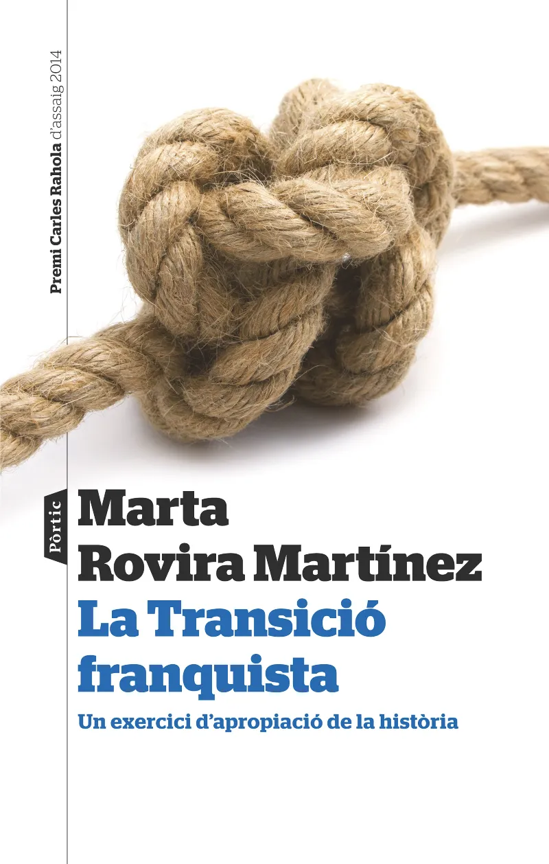 TRANSICIO FRANQUISTA,LA -P.CARLES RAHOLA 2014-