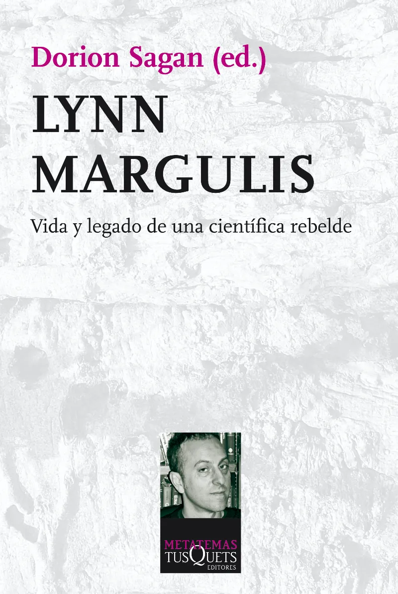 LYNN MARGULIS VIDA Y LEGADO DE UNA CIENTIFICA